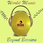 World Music - Beyond Barriers - Ashok Singh Song Download